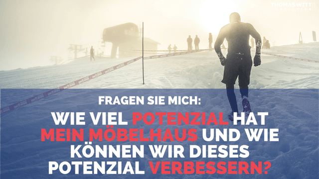 Wieviel Potenzial hat ihr Möbelhaus Thomas Witt.png